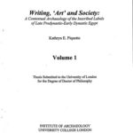 خرید و دانلود نسخه کامل کتاب Writing, ‘Art’ and Society: A Contextual Archaeology of the Inscribed Labels of the Late Predynastic-Early Dynastic Egypt (PhD Thesis)
