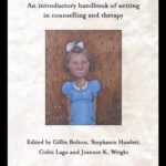 خرید و دانلود نسخه کامل کتاب Writing Cures: An Introductory Handbook of Writing in Counselling and Psychotherapy