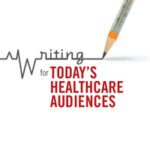 خرید و دانلود نسخه کامل کتاب Writing for Today’s Healthcare Audiences –  +  pdf