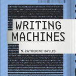 خرید و دانلود نسخه کامل کتاب Writing Machines (Mediaworks Pamphlets)