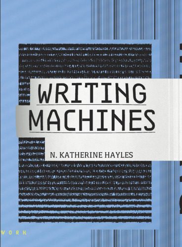 خرید و دانلود نسخه کامل کتاب Writing Machines (Mediaworks Pamphlets)_68c96a4c6e3e8.jpeg خرید و دانلود نسخه کامل کتاب Writing Machines (Mediaworks Pamphlets)