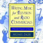 خرید و دانلود نسخه کامل کتاب Writing Music for Television and Radio Commercials; A Manual for Composers and Students