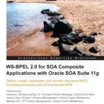 خرید و دانلود نسخه کامل کتاب WS-BPEL 2.0 for SOA Composite Applications with Oracle SOA Suite 11g