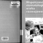 خرید و دانلود نسخه کامل کتاب Współczesna stomatologia wieku rozwojowego