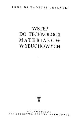 خرید و دانلود نسخه کامل کتاب Wstęp do technologii materiałów wybuchowych_68d40098bb056.jpeg خرید و دانلود نسخه کامل کتاب Wstęp do technologii materiałów wybuchowych