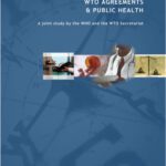 خرید و دانلود نسخه کامل کتاب Wto Agreements & Public Health: A Joint Study by the Who and the Wto Secretariat