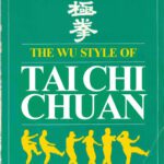 خرید و دانلود نسخه کامل کتاب Wu Style Of Tai Chi Chuan – Tinn Chan Lee