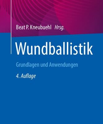 خرید و دانلود نسخه کامل کتاب Wundballistik: Grundlagen und Anwendungen