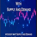 خرید و دانلود نسخه کامل کتاب Wyckoff method Trading with supply and demand: Best Trading Stocks And Forex method[2020] –  +  pdf