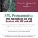 خرید و دانلود نسخه کامل کتاب XML Programming: Web Applications and Web Services with JSP and ASP