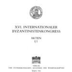 خرید و دانلود نسخه کامل کتاب XVI. Internationaler Byzantinistenkongress, Wien, 4.-9. Oktober 1981 / Akten I, 1