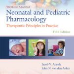 خرید و دانلود نسخه کامل کتاب Yaffe and Aranda’s Neonatal and Pediatric Pharmacology: Therapeutic Principles in Practice