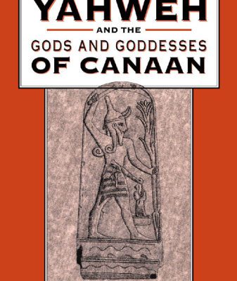 خرید و دانلود نسخه کامل کتاب Yahweh and the Gods and Goddesses of Canaan