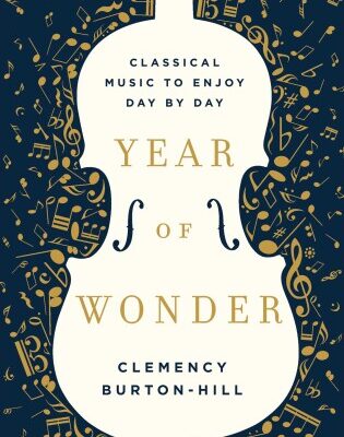 خرید و دانلود نسخه کامل کتاب Year Of Wonder Classical Music To Enjoy Day By Day