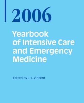خرید و دانلود نسخه کامل کتاب Yearbook of Intensive Care and Emergency Medicine   Annual volumes 2006 (Yearbook of Intensive Care and Emergency Medicine)
