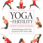 خرید و دانلود نسخه کامل کتاب Yoga and Fertility: A Journey to Health and Healing
