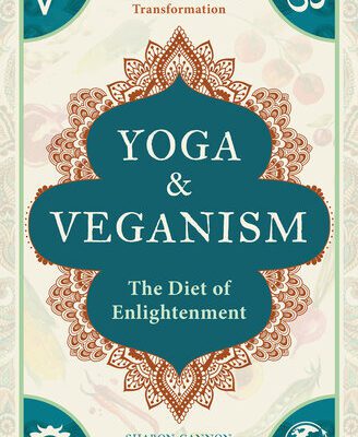 خرید و دانلود نسخه کامل کتاب Yoga and Veganism: The Diet of Enlightenment