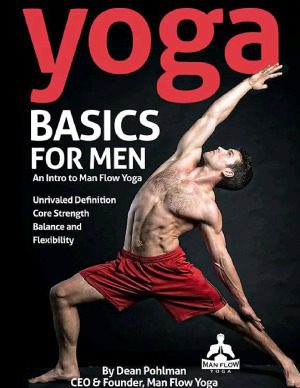 خرید و دانلود نسخه کامل کتاب Yoga Basics for Men  An Intro to Man Flow Yoga