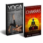 خرید و دانلود نسخه کامل کتاب Yoga Chakras Bundle Box Set! – Yoga: Yoga For Beginners, Weight Loss, Stress Relief, Inner Peace! – Chakras: How To Balance Chakras, Activate Healing, … Yoga For Beginners, Tai Chi, Kundalini)