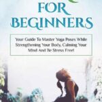 خرید و دانلود نسخه کامل کتاب Yoga For Beginners
