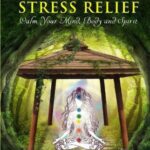 خرید و دانلود نسخه کامل کتاب Yoga for Stress Relief: Calm Your Mind, Body and Spirit