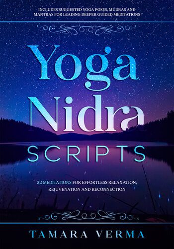 خرید و دانلود نسخه کامل کتاب Yoga Nidra Scripts: 22 Meditations for Effortless Relaxation, Rejuvenation and Reconnection_68baa0c104d1a.jpeg خرید و دانلود نسخه کامل کتاب Yoga Nidra Scripts: 22 Meditations for Effortless Relaxation, Rejuvenation and Reconnection