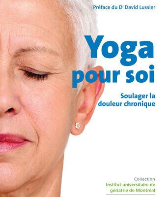 خرید و دانلود نسخه کامل کتاب Yoga pour soi Soulager la douleur chronique
