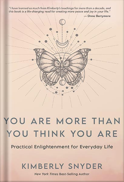 خرید و دانلود نسخه کامل کتاب You Are More Than You Think You Are: Practical Enlightenment for Everyday Life by Kimberly Snyder_68c06fda0baad.jpeg خرید و دانلود نسخه کامل کتاب You Are More Than You Think You Are: Practical Enlightenment for Everyday Life by Kimberly Snyder
