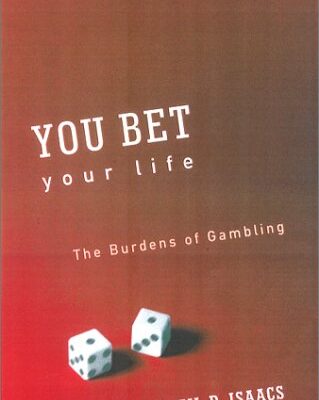 خرید و دانلود نسخه کامل کتاب You Bet Your Life: The Burdens of Gambling – PDF