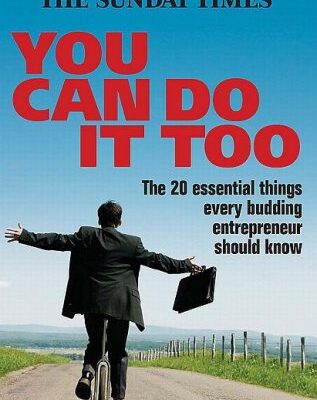 خرید و دانلود نسخه کامل کتاب You Can Do It Too: The 20 Essential Things Every Budding Entrepreneur Should Know – PDF