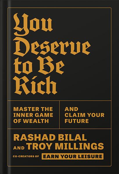خرید و دانلود نسخه کامل کتاب You Deserve to Be Rich: Master the Inner Game of Wealth and Claim Your Future by Rashad Bilal_68beffd2280c4.jpeg خرید و دانلود نسخه کامل کتاب You Deserve to Be Rich: Master the Inner Game of Wealth and Claim Your Future by Rashad Bilal