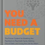 خرید و دانلود نسخه کامل کتاب You Need a Budget: The Proven System for Breaking the Paycheck-to-Paycheck Cycle, Getting Out of Debt, and Living the Life You Want by Jesse Mecham