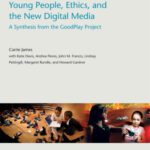 خرید و دانلود نسخه کامل کتاب Young People, Ethics, and the New Digital Media: A Synthesis from the Good Play Project (John D. and Catherine T. MacArthur Foundation Reports on Digital Media and Learning)