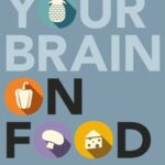 خرید و دانلود نسخه کامل کتاب Your Brain on Food: How Chemicals Control Your Thoughts and Feelings