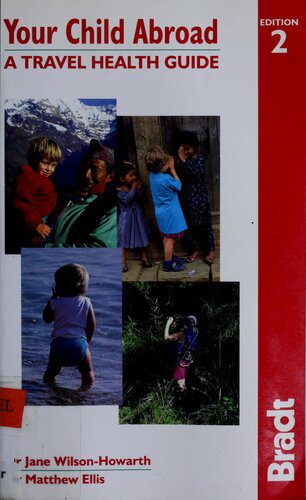 خرید و دانلود نسخه کامل کتاب Your Child Abroad: a Travel Health Guide_68bbcd2f77fd4.jpeg خرید و دانلود نسخه کامل کتاب Your Child Abroad: a Travel Health Guide