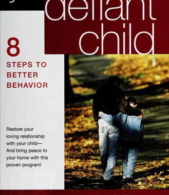 خرید و دانلود نسخه کامل کتاب Your Defiant Child: Eight Steps to Better Behavior