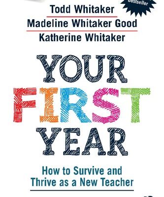 خرید و دانلود نسخه کامل کتاب Your First Year: How to Survive and Thrive as a New Teacher