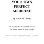 خرید و دانلود نسخه کامل کتاب Your Own Perfect Medicine: The Incredible Proven Natural Miracle Cure that Medical Science Has Never Revealed