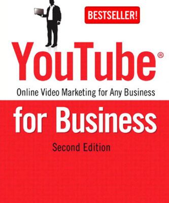خرید و دانلود نسخه کامل کتاب YouTube for Business: Online Video Marketing for Any Business (2nd Edition) (Que Biz-Tech)