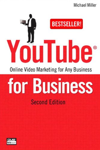 خرید و دانلود نسخه کامل کتاب YouTube for Business: Online Video Marketing for Any Business (2nd Edition) (Que Biz-Tech)_68d5e6536950e.jpeg خرید و دانلود نسخه کامل کتاب YouTube for Business: Online Video Marketing for Any Business (2nd Edition) (Que Biz-Tech)