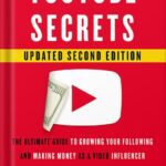 خرید و دانلود نسخه کامل کتاب YouTube Secrets: The Ultimate Guide to Growing Your Following and Making Money as a Video Influencer by Sean Cannell