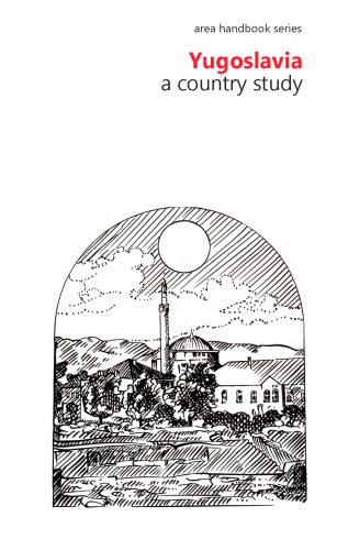 خرید و دانلود نسخه کامل کتاب Yugoslavia: A Country Study_68c11abbd7a51.jpeg خرید و دانلود نسخه کامل کتاب Yugoslavia: A Country Study