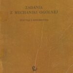 خرید و دانلود نسخه کامل کتاب Zadania z mechaniki ogólnej Statyka i Kinetyka