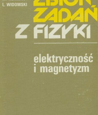 خرید و دانلود نسخه کامل کتاب Zbiór zadań z fizyki : elektryczność i magnetyzm