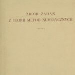 خرید و دانلود نسخه کامل کتاب Zbiór zadań z teorii metod numerycznych