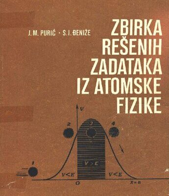 خرید و دانلود نسخه کامل کتاب Zbirka rešenih zadataka iz atomske fizike