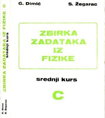 خرید و دانلود نسخه کامل کتاب Zbirka Zadataka iz Fizike – Srednji kurs C