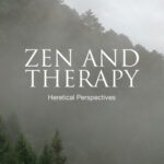 خرید و دانلود نسخه کامل کتاب Zen and Therapy: Heretical Perspectives