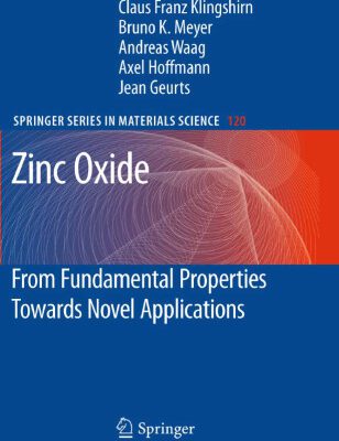 خرید و دانلود نسخه کامل کتاب Zinc Oxide: From Fundamental Properties Towards Novel Applications