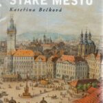 خرید و دانلود نسخه کامل کتاب Zmizelá Praha. Staré Město (The vanished Prague. Old Town)